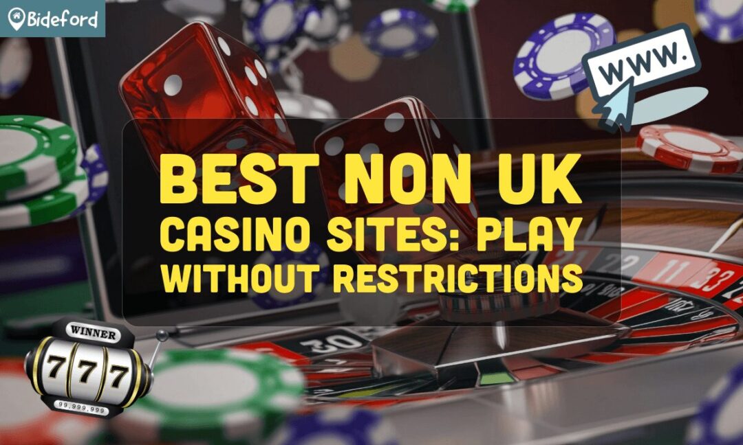 Best Non-UK Gambling Sites Exploring Your Options