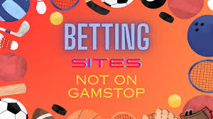 Discover Non GamStop Bookmakers A Guide to Alternative Betting Sites
